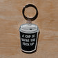 Acrylic Design Keychain - A Cup Of Wake The F**k Up
