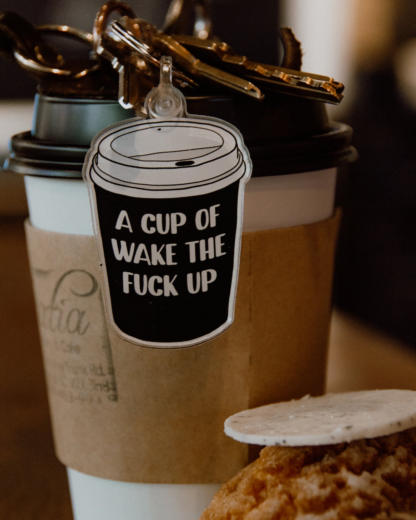 Acrylic Design Keychain - A Cup Of Wake The F**k Up