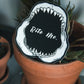 Waterproof Vinyl Sticker - "Bite Me" Shark Jaw Shark Tooth